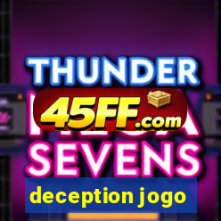 deception jogo